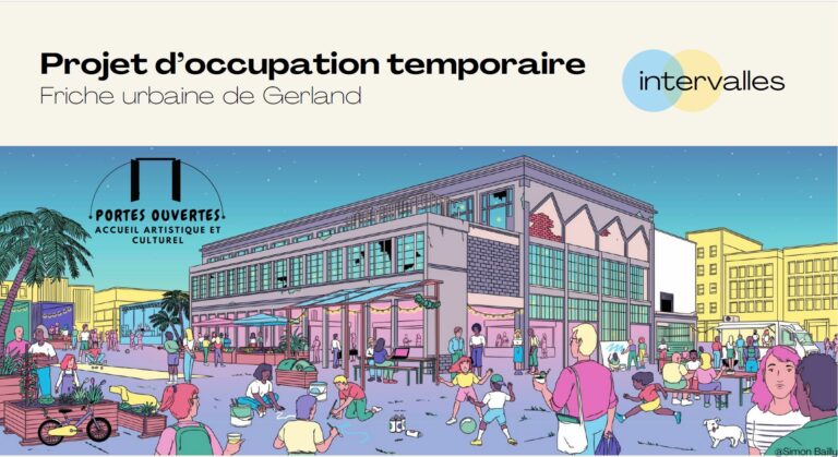 L'image montre un dessin d'une halle colorée, avec des personnages courant et ojouant devant. Le titre indique "projet d'occupation temporaire, friche urbaine de gerland, intervalles"